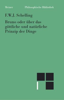 Bruno oder über das göttliche Prinzip der Dinge