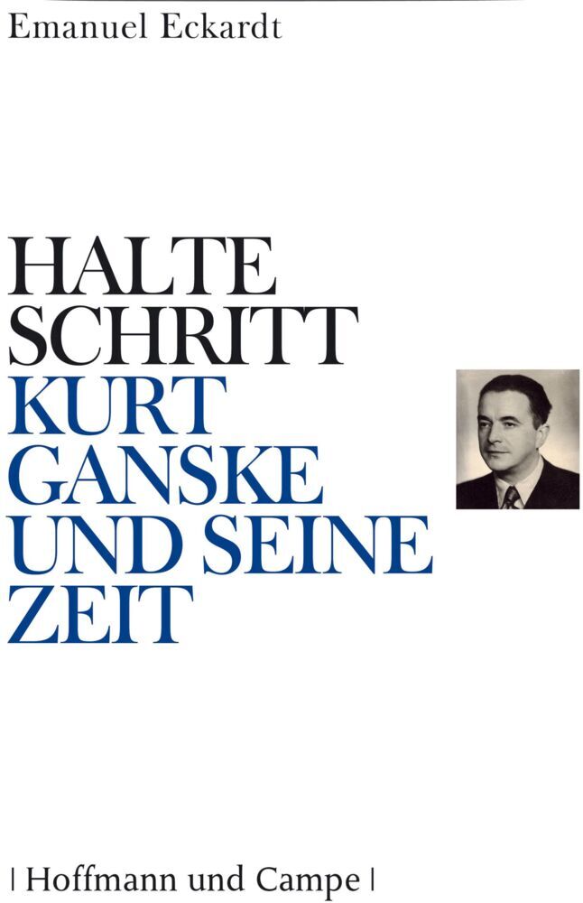 Halte Schritt - Kurt Ganske und seine Zeit main product photo