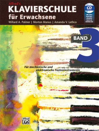 Klavierschule für Erwachsene / Klavierschule für Erwachsene. Band 3, m. 1 Audio-CD, m. 1 Beilage. Bd.3