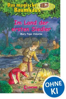 Das magische Baumhaus (Band 25) - Im Land der ersten Siedler