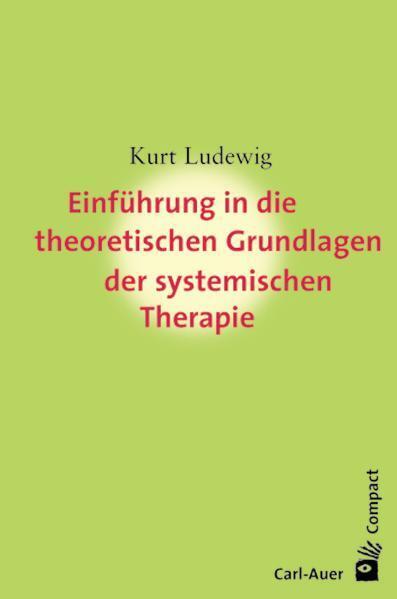 Einführung in die theoretischen Grundlagen der systemischen Therapie main product photo