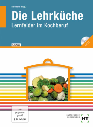 Die Lehrküche, m. CD-ROM