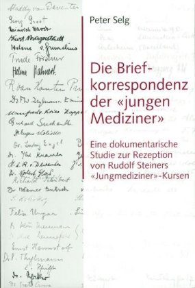 Die Briefkorrespondenz der 'jungen Mediziner'