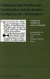 Editionen und Studien zur lateinischen und deutschen Fachprosa des Mittelalters