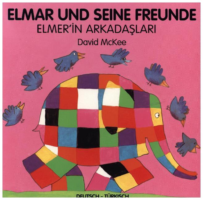 Elmar und seine Freunde, Deutsch-Türkisch. Elmer'in Arkadaslari main product photo