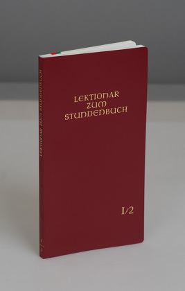 Die Feier des Stundengebetes - Lektionar. Erste Jahresreihe