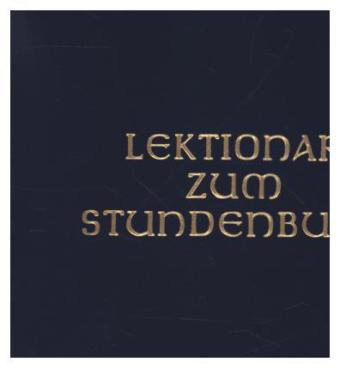 Die Feier des Stundengebetes - Lektionar. Zweite Jahresreihe