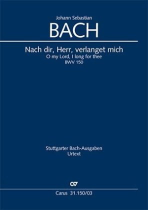 Nach dir, Herr, verlanget mich / Kantate Nr.150 h-Moll, Klavierauszug