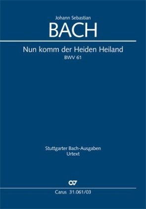 Nun komm, der Heiden Heiland (I) / Kantate Nr.61, Klavierauszug