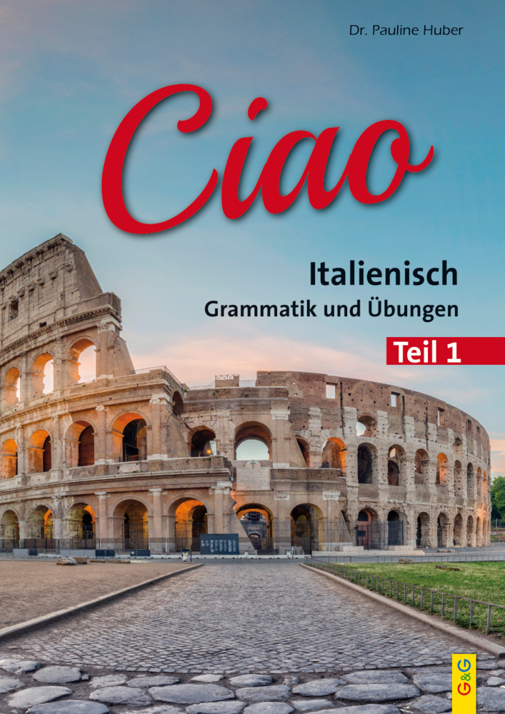 Ciao 1 - Italienisch für das 1. Lernjahr. Tl.1 main product photo