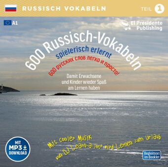 600 Russisch-Vokabeln spielerisch erlernt, 1 Audio-CD. Tl.1
