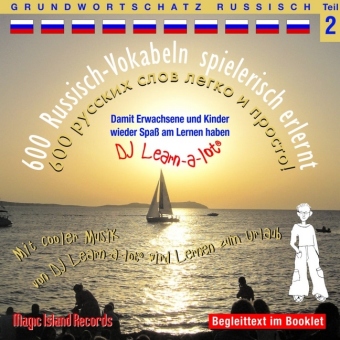 600 Russisch-Vokabeln spielerisch erlernt, 1 Audio-CD. Tl.2