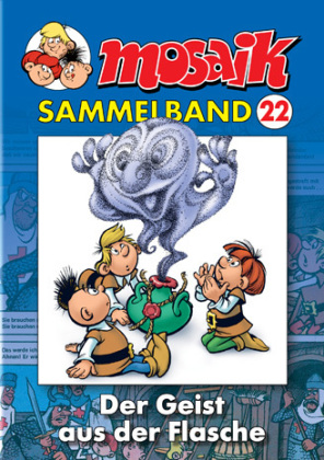 Mosaik Sammelband - Der Geist aus der Flasche