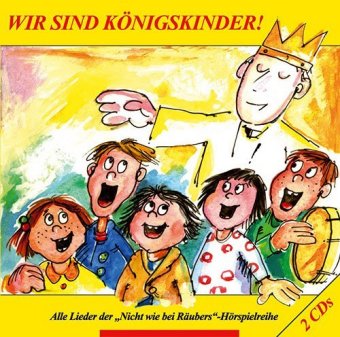 Wir sind Königskinder, 2 Audio-CDs