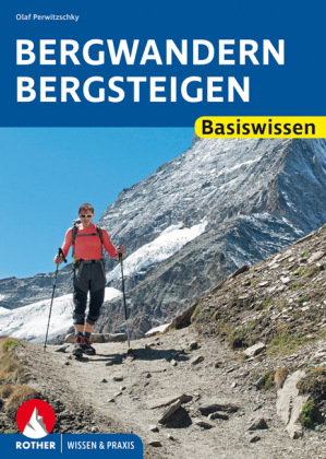 Bergwandern, Bergsteigen