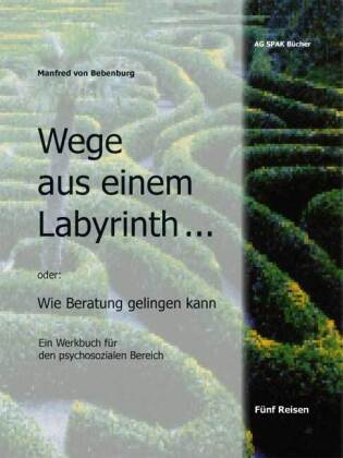 Wege aus einem Labyrinth...