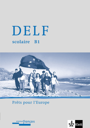 DELF scolaire B1. Prêts pour l'Europe, m. 1 Audio-CD