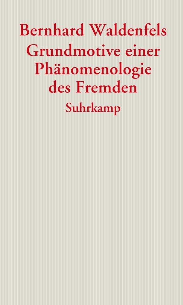 Grundmotive einer Phänomenologie des Fremden main product photo