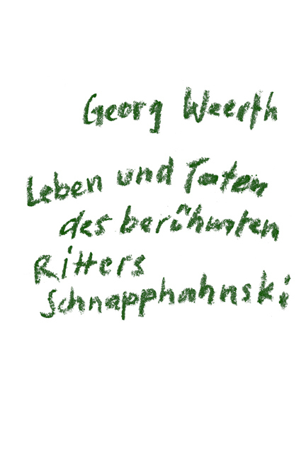 Leben und Taten des berühmten Ritters Schnapphahnski main product photo