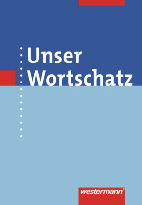 Unser Wortschatz