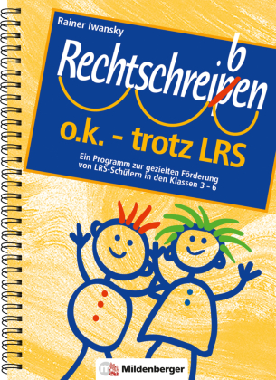 Rechtschreiben o.k. - trotz LRS, Stundenentwürfe