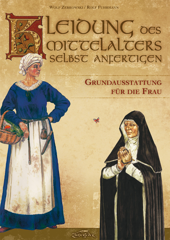 Kleidung des Mittelalters selbst anfertigen - Grundausstattung für die Frau main product photo