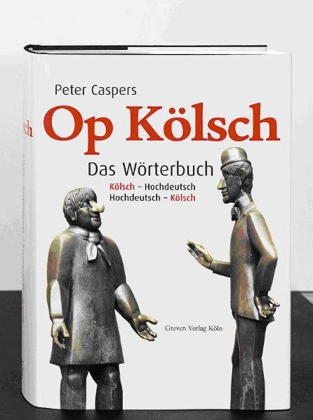 Op Kölsch, Das Wörterbuch Kölsch-Hochdeutsch / Hochdeutsch-Kölsch main product photo
