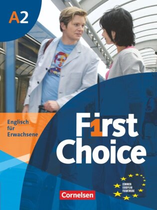 First Choice - Englisch für Erwachsene - A2
