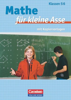Mathe für kleine Asse - Für leistungsstarke und begabte Kinder - 5./6. Schuljahr
