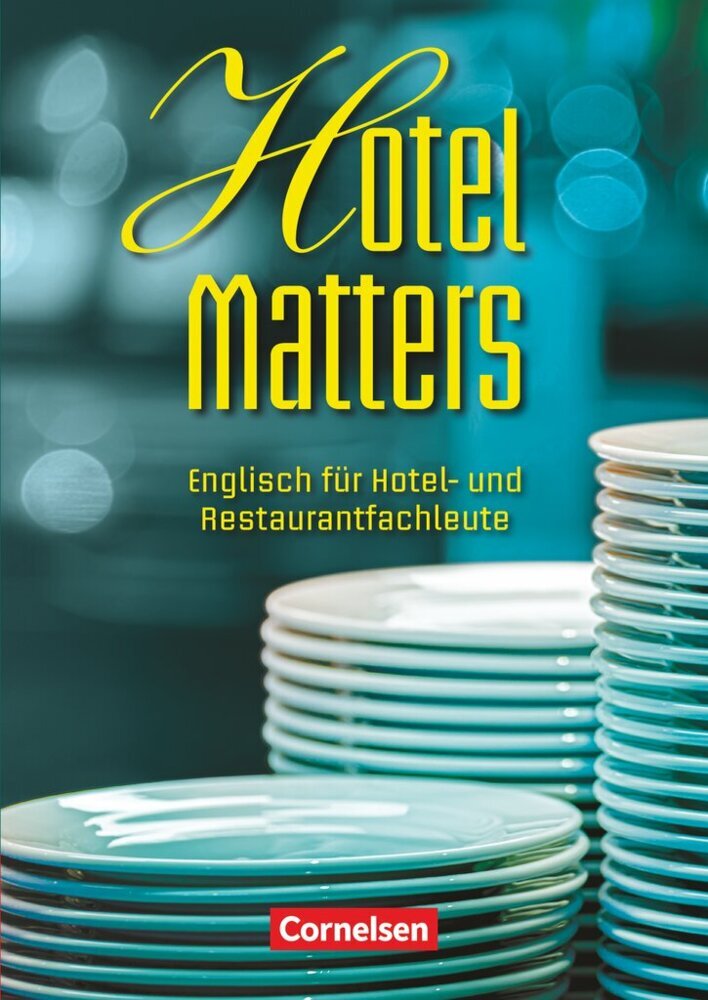 Hotel Matters - Englisch für Hotel- und Restaurantfachleute - Mitte A2-Ende B1 main product photo
