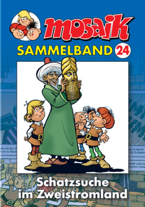 Mosaik Sammelband - Schatzsuche im Zeitstromland