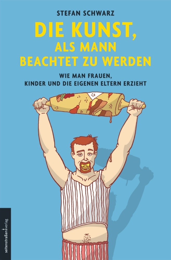 Die Kunst, als Mann beachtet zu werden main product photo