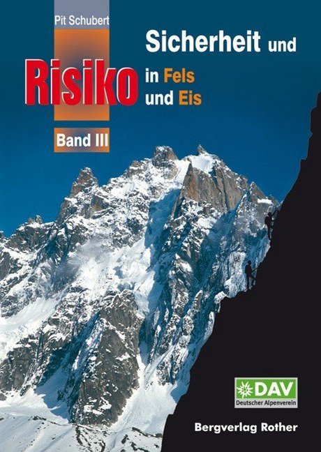 Sicherheit und Risiko in Fels und Eis. Bd.3 main product photo