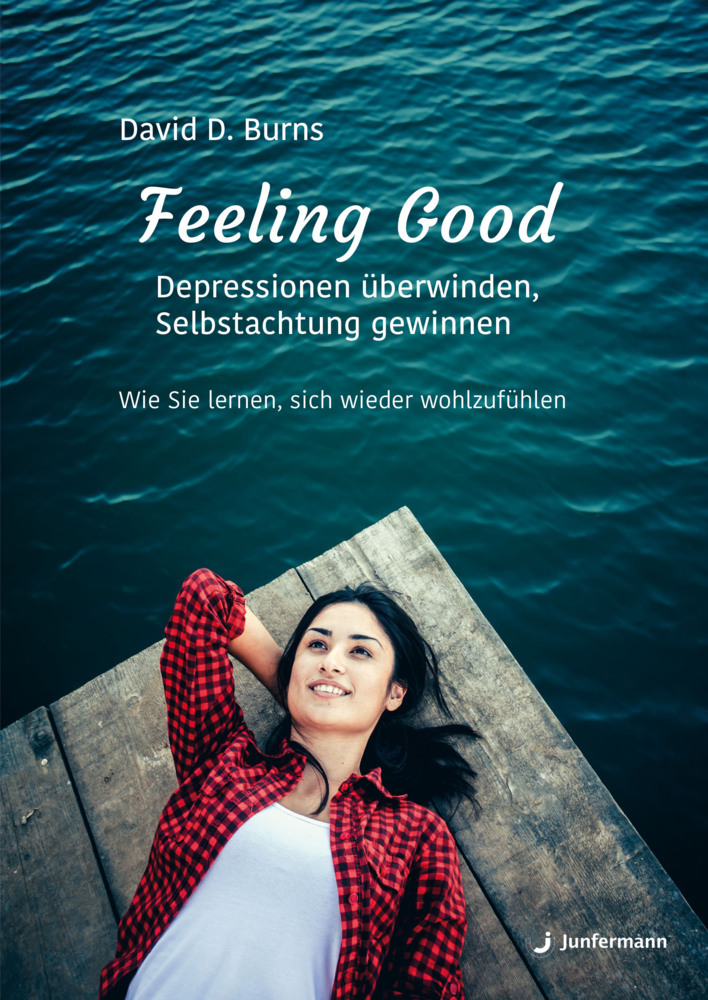 Feeling Good: Depressionen überwinden, Selbstachtung gewinnen main product photo
