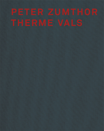 Peter Zumthor Therme Vals