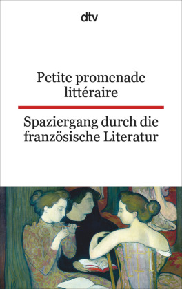 Petite promenade littéraire. Spaziergang durch die französische Literatur