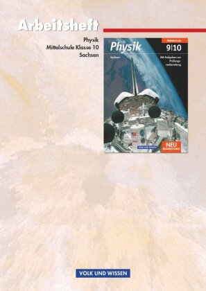 Physik - Ausgabe Volk und Wissen - Mittelschule Sachsen - 10. Schuljahr