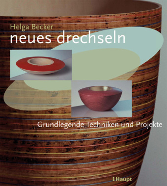 neues drechseln