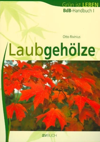 BdB-Handbuch I "Laubgehölze" main product photo