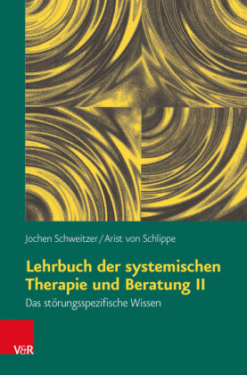 Lehrbuch der systemischen Therapie und Beratung. Bd.2
