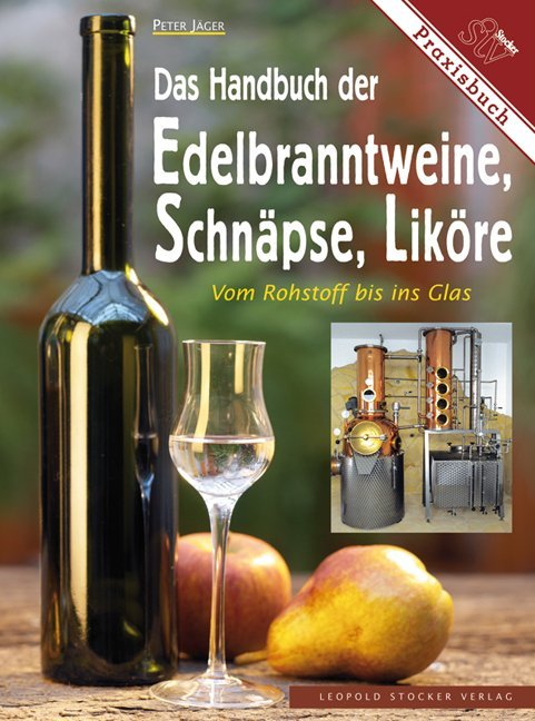 Das Handbuch der Edelbranntweine, Schnäpse, Liköre main product photo