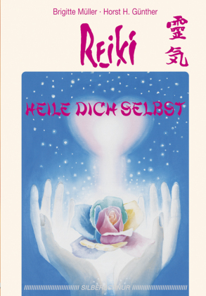 Reiki - Heile dich selbst