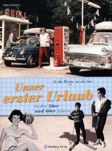 Unser erster Urlaub in den 50er und 60er Jahren main product photo