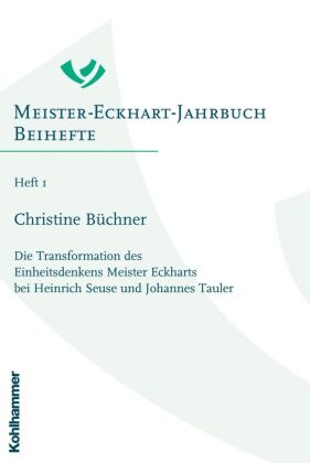 Die Transformation des Einheitsdenkens Meister Eckharts bei He...