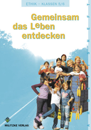 Ethik Sekundarstufen I und II / Klasse 5/6