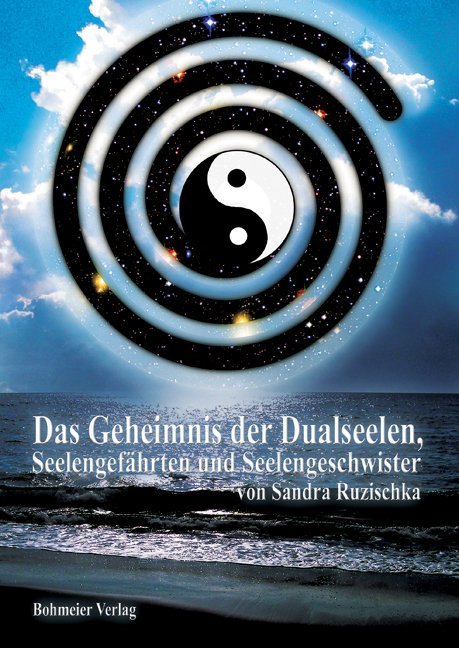 Das Geheimnis der Dualseelen, Seelengefährten und Seelengeschwister main product photo