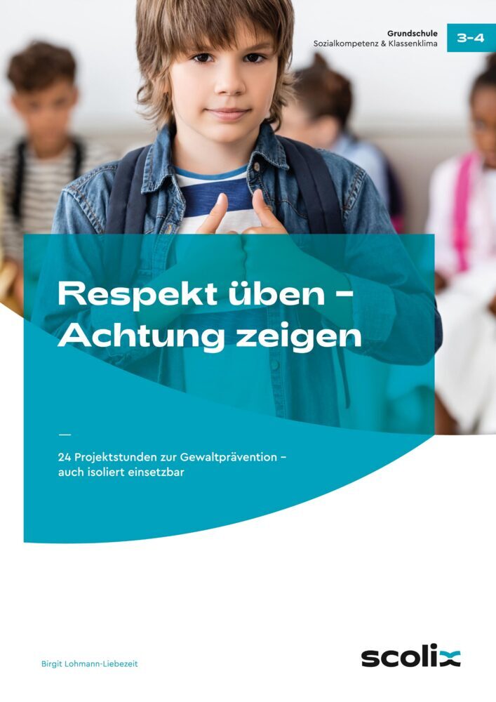 Respekt üben, Achtung zeigen, Klasse 3-4 main product photo