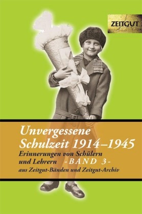 Unvergessene Schulzeit, Band 3. Bd.3