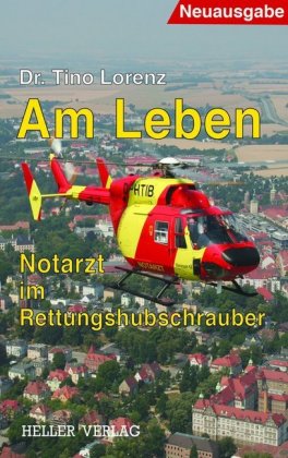 Am Leben - Notarzt im Rettungshubschrauber