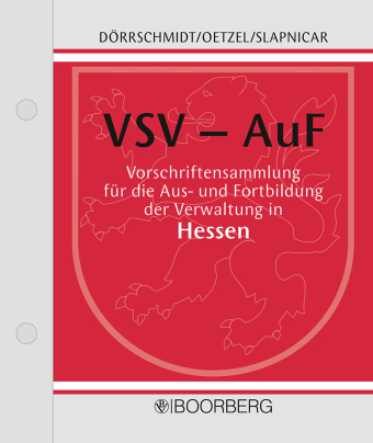 Vorschriftensammlung für die Aus- und Fortbildung der Verwaltung in Hessen